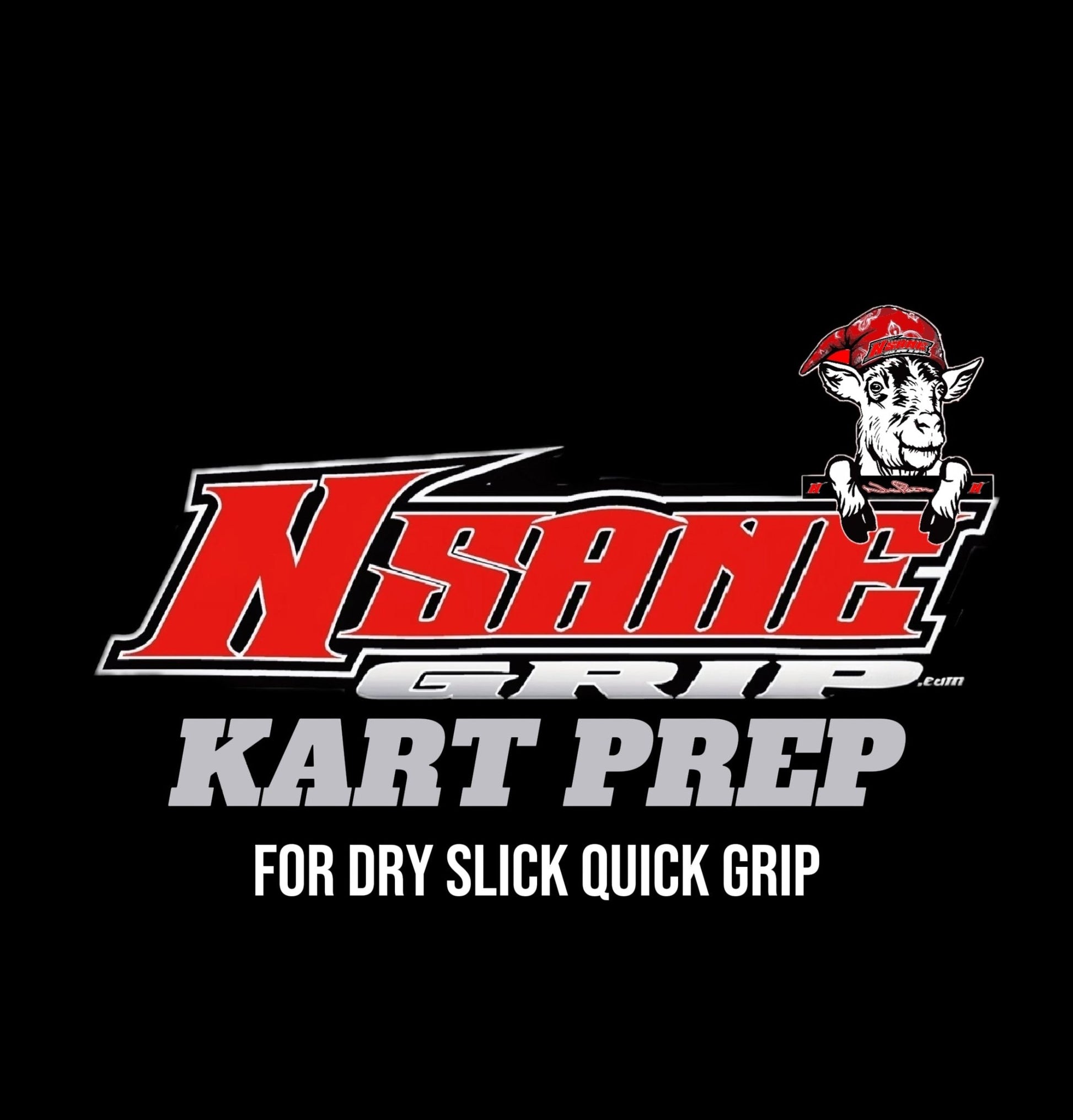 Nsane Grip Kart Prep For Dirt - Dry Slick Quick Grip - 1 Gallon - Nsane Grip Legend Cars